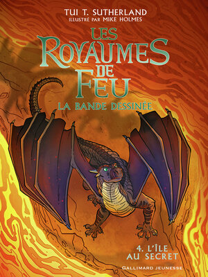 cover image of Les Royaumes de Feu. La bande dessinée (Tome 4)--L'île au secret